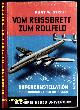  LUFTFAHRT.-  STREIT, Kurt W.:, Vom Reissbrett zum Rollfeld. Superconstellation. Die Geschichte eines Luftriesen.