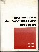  Hazan, Fernand., Dictionnaire de l'Architecture moderne.