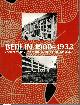  Berlin 1900-1933., Architecture and design./ Architektur und design.