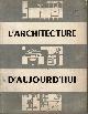  L'Architecture d'Aujourd'hui. 1947, no. 10., L'Équipement de l'Habitation.