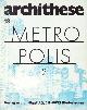  Archithese Heft 18. 1976. (Stanislaus von Moos, Red.), Metropolis II. New York ou la médiation architecturale d'une explosion.
