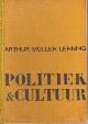  Müller Lehning, Arthur., Politiek & cultuur.