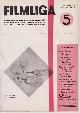  Jordaan, L.J./ G.H. Knap./ Mr. H. Scholte (redactie), FILMLIGA. 1933, nr. 5. Onhafhankelijk maandblad voor filmkunst film smalfilm radio gramofoon foto.