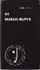  Bauhaus. Peters, Heinz., Die Bauhaus-Mappen. 'Neue europaïsche Graphik' 1921-'23.