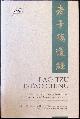 9021516268 Laozi, Robert G. Henricks, Te-Tao Ching - een nieuwe vertaling, gebaseerd op de recent ontdeke Ma-wang-tui teksten