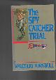 0855612398 Malcolm Turnbull, The Spy Catcher Trial