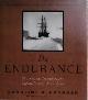  ALEXANDER, Caroline., De Endurance. Shackletons legendarische expeditie naar de Zuidpool. Vertaald door Inge Kok.