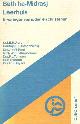 9024225523 Abram, I.B.H.; L.P. Rosenzweig; J. op 't Rood; M.Th. Wolf-Kunstenaar; P.J. Tomson; S. Schoon & H.J. Huyser, Beth ha-Midrasj Leerhuis. Ervaringen van joden en christenen.