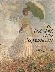 0831795212 BELLONY-REWALD, ALICE, The Lost World of the Impressionists.