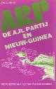 9061353564 COERTS, DRS. H., De A.R.P. en Nieuw-Guinea. Historische analyse van een partijcrisis..