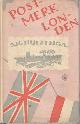  Huizinga, J.H., Postmerk Londen. Briefjes, brieven en prentkaarten uit het vooroorlogsch Engeland.