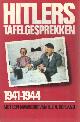 9026945736 Andriesse, Peter (vert., inl., aantekenaar), Hitlers tafelgesprekken. 1941 1944.
