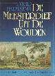 9033002345 Hartsema, David, De meesterdief uit De Wouden. Verhalen uit het oude Friesland.