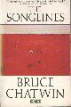 0330300822 Chatwin, Bruce, The Songlines.