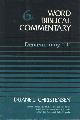 0849902053 Christensen, Duane L., Word Biblical Commentary (Volume 6a): Deuteronomy 1-11.