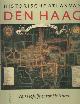 9085062640 Schuppen, Steven van, Historische atlas van Den Haag. Van Hofvijver tot Hoftoren.