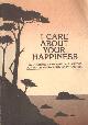 088396015x Gibran, Kahlil & Mary Haskell, I Care About Your Happiness: Quotations from the Love Letters of Kahlil Gibran and Mary Haskell.