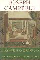 1577312376 Campbell, Joseph; Robin Larsen; Stephen Larsen; Antony Van Couvering (eds.), Baksheesh and Brahman: Asian Journals - India..