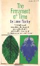  Eiseley, Loren, The firmament of time.