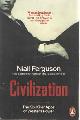 9780141044583 Ferguson, Niall, Civilization: The Six Killer Apps of Western Power.
