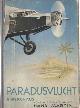  Berghaus, E., Paradijsvlucht. Een luchtreis naar Java. Ingeleid en vertaald door Hans Martin..