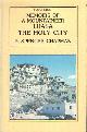 0862991455 Chapman, F. Spencer, Memoirs of a mountaineer. Lhasa: the Holy City.