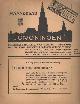  Rietema, J. (red.), Groningen. Geillustreed maandblad voor Volkstaal, geschiedenis, foklore, kunst, industrie en landbouw van stad en lande. 22ste jaargang, no. 1 - 12.