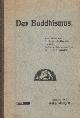  Baehler, Louis A., Der Buddhismus.