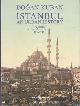 9786053600657 Kuban, Dogan, Istanbul: An Urban History: Byzantion, Constantinopolis, Istanbul.