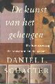 9789041402042 Schacter, Daniel L., De kunst van het geheugen: De herinnering, de hersenen en de geest..