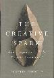 9781101983942 Fuentes, Agustin, The Creative Spark. How Imagination Made Humans Exceptional.