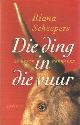 9053335234 Scheepers, Riana, Die ding in die vuur. De beste verhalen.