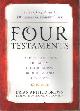 9781538109083 Brown, Brian Arthur, Four Testaments: Tao Te Ching, Analects, Dhammapada, Bhagavad Gita: Sacred Scriptures of Taoism, Confucianism, Buddhism, and Hinduism.