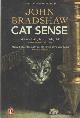 9780241960455 Bradshaw, John, Cat Sense. The Feline Enigma Revealed .