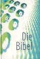  , Die Bibel. Ubersetzt von Franz Eugen Schlachter nach dem hebraïschen und griechischen Grundtext. Mit Parallelstellen und Studienhilfen.