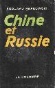  Krakowski, Edouard, Chine et Russie.LÓrient contre civilisation occidentale..