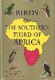  Grant, C.H.B & Mackworth- Praed, C.W., Birds of the Southern Third of Africa, Series two, volume one.
