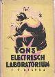  Alders, J.C., Ons electrisch laboratorium. Een jongensboek over electriciteit. Met 100 zelf te nemen proeven.