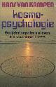 9032501399 Kampen, Hans van, Kosmo Psychologie. Getijden bepalen uw leven. Met kansentabel tot 1999.