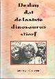 9001184162 Casteren, Anton van, De dag dat de laatste dinosaurus stierf.