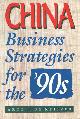 1881896005 Keijzer, Arne J. de, China: Business Strategies for the '90s.