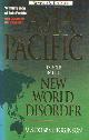 0749317973 Dobbs-Higginson, Michael S., Asia Pacific: It's Role in the New World Disorder.