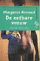 9035114698 Atwood, Margaret, De eetbare vrouw.