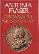 0394470346 Fraser, Antonia, Cromweel, the Lord Protector.