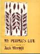 095958630X Mirritji, Jack, My peoples life: An Aboriginals own story.