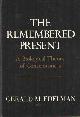 046506910X Edelman, Gerald M., The Remembered Present: A Biological Theory of Consciousness.