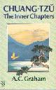 0042990130 Chuang-Tzu, Chuang-Tzu: The Inner Chapters. Translated by A.C. Graham.