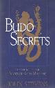 9781570624469 Stevens, John, Budo Secrets. Teachings of the Martial Arts Masters.