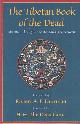 9780007899098 Thurman, Robert (transl.), The Tibetan Book of the Dead: Liberation Through Understanding in the Between.
