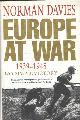 9780333692851 Davies, Norman, Europe at War 1939-1945. No Simple Victory.